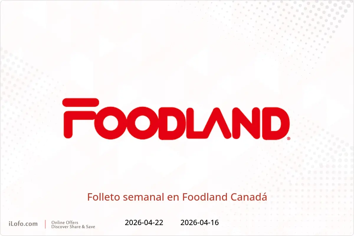 Ofertas de Foodland Canadá de 16 a 22 abril 2026 Folleto semanal - Foodland - Canadá - 16 abril 2026 – 22 abril 2026 - Página 1