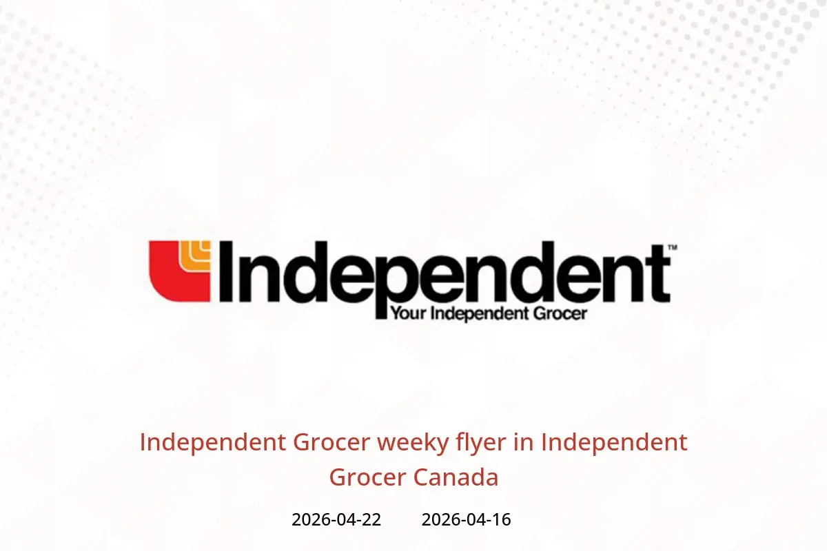 Independent Grocer Canada offers from 16 to 22 April 2026 Independent Grocer weeky flyer - Independent Grocer - Canada - 16 April 2026 – 22 April 2026 - Page 1