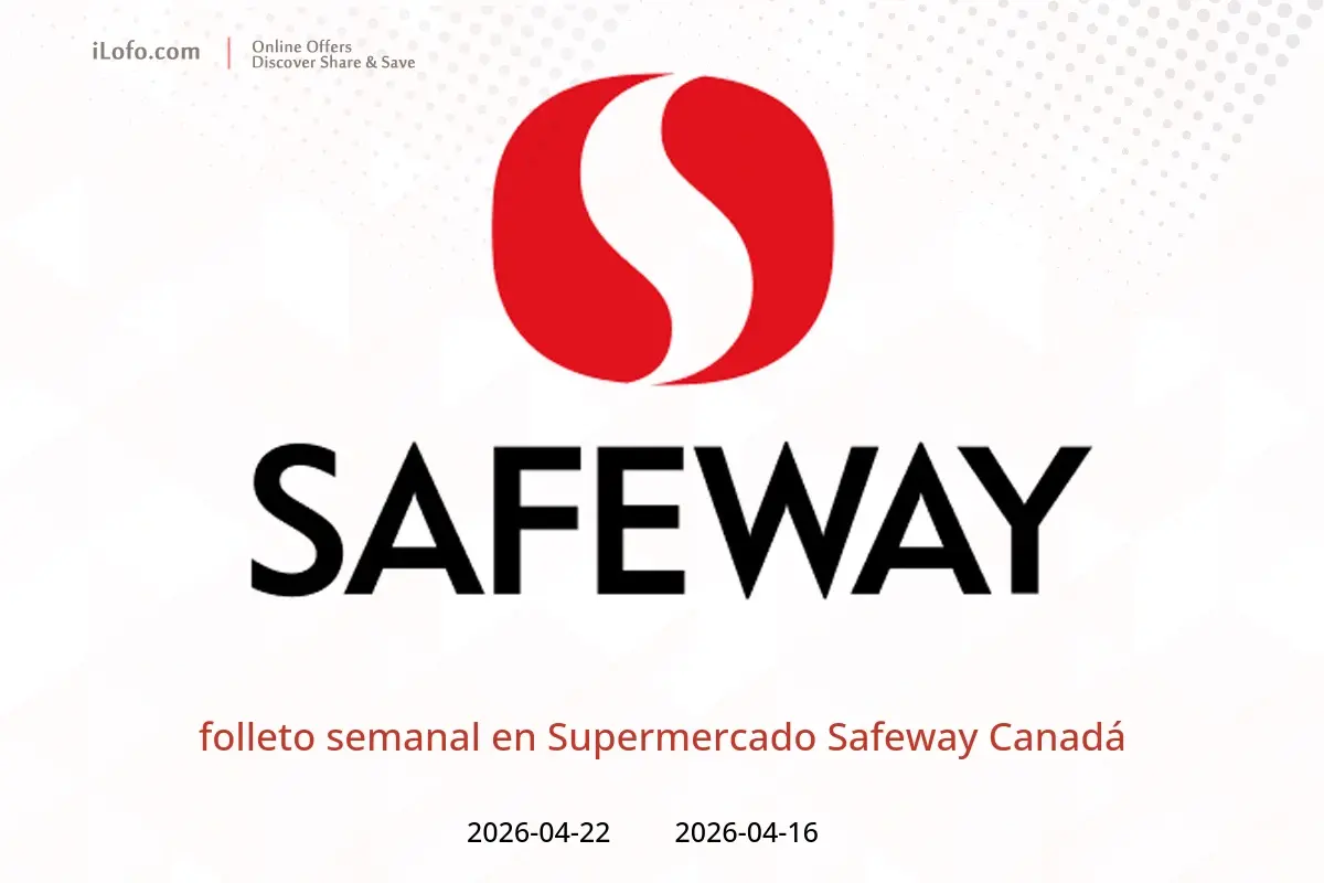 Ofertas de Supermercado Safeway Canadá de 16 a 22 abril 2026 folleto semanal - Supermercado Safeway - Canadá - 16 abril 2026 – 22 abril 2026 - Página 1