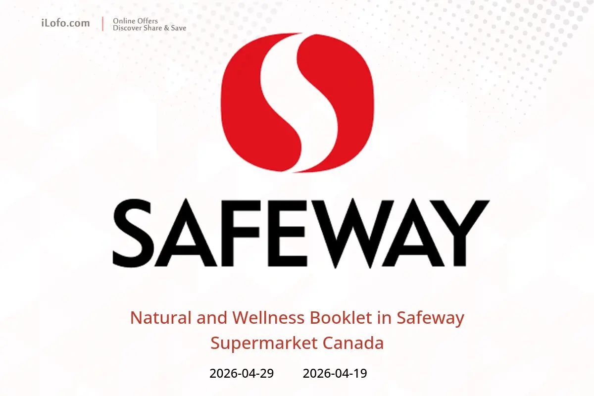 Safeway Supermarket Canada offers from 19 to 29 April 2026 Natural and Wellness Booklet - Safeway Supermarket - Canada - 19 April 2026 – 29 April 2026 - Page 1