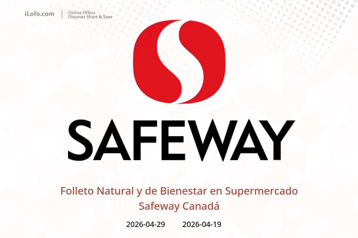 Ofertas de Supermercado Safeway Canadá de 19 a 29 abril 2026 Folleto Natural y de Bienestar - Supermercado Safeway - Canadá - 19 abril 2026 – 29 abril 2026 - Página 1