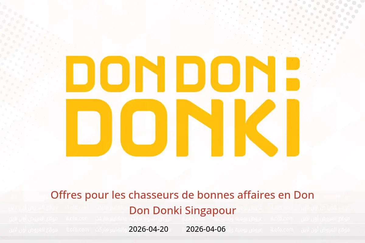 Offres Don Don Donki Singapour de 6 à 20 avril 2026 Offres pour les chasseurs de bonnes affaires - Don Don Donki - Singapour - 6 avril 2026 – 20 avril 2026 - Page 1