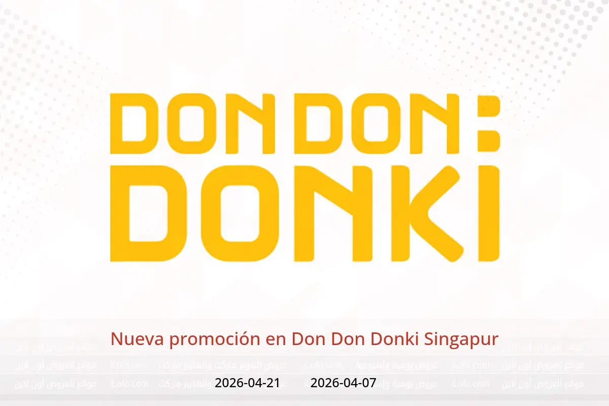 Ofertas de Don Don Donki Singapur de 7 a 21 abril 2026 Nueva promoción - Don Don Donki - Singapur - 7 abril 2026 – 21 abril 2026 - Página 1