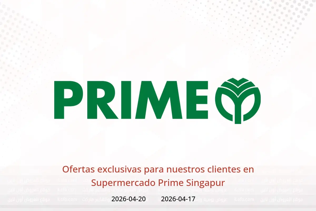 Ofertas de Supermercado Prime Singapur de 17 a 20 abril 2026 Ofertas exclusivas para nuestros clientes - Supermercado Prime - Singapur - 17 abril 2026 – 20 abril 2026 - Página 1