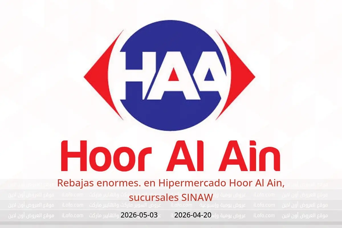 Ofertas de Hipermercado Hoor Al Ain SINAW de 20 abril a 3 mayo 2026 Rebajas enormes. - Hipermercado Hoor Al Ain - Oman - 20 abril 2026 – 3 mayo 2026 - Página 1