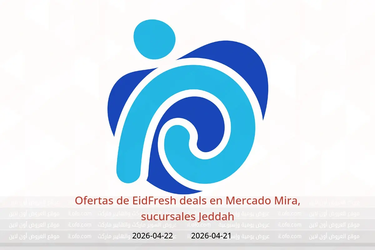 Ofertas de Mercado Mira Jeddah de 4 a 5 Dhuʻl-Qiʻdah 1447 AH (21 – 22 abril 2026) Ofertas de EidFresh deals - Mercado Mira - Arabia Saudita - 21 abril 2026 – 22 abril 2026 - Página 1