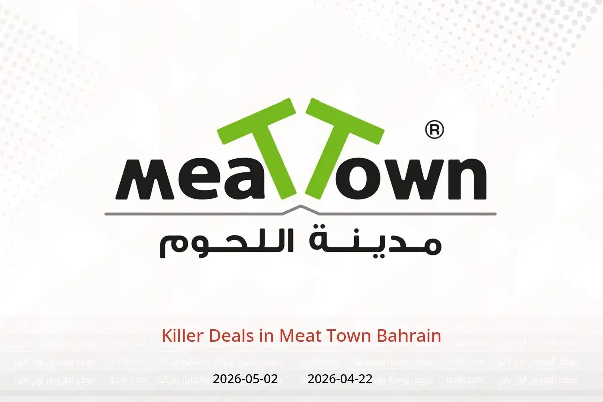 Meat Town Bahrain offers from 22 April to 2 May 2026 Killer Deals - Meat Town - Bahrain - 22 April 2026 – 2 May 2026 - Page 1