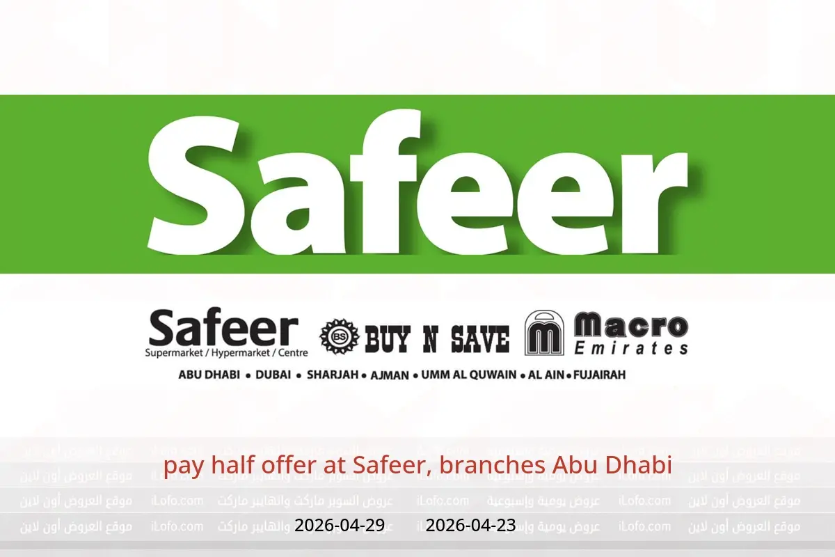 Safeer offers in Abu Dhabi from 23 to 29 April 2026 pay half offer - Safeer - UAE - 23 April 2026 – 29 April 2026 - Page 1