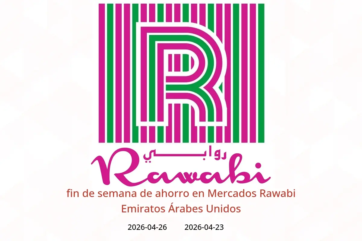 Ofertas de Mercados Rawabi Emiratos Árabes Unidos de 23 a 26 abril 2026 fin de semana de ahorro - Mercados Rawabi - Emiratos Árabes Unidos - 23 abril 2026 – 26 abril 2026 - Página 1