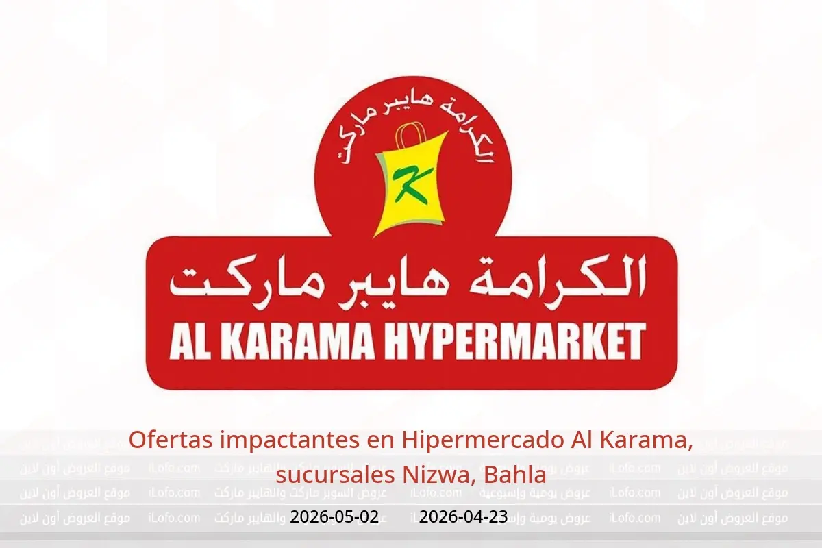 Ofertas de Hipermercado Al Karama Nizwa, Bahla de 23 abril a 2 mayo 2026 Ofertas impactantes - Hipermercado Al Karama - Oman - 23 abril 2026 – 2 mayo 2026 - Página 1