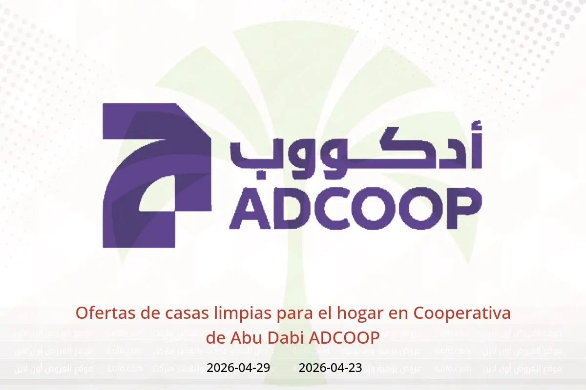 Ofertas de casas limpias para el hogar en Cooperativa de Abu Dabi ADCOOP, del 23 al 29 abril 2026 - Cooperativa de Abu Dabi ADCOOP - Emiratos Árabes Unidos - 23 abril 2026 – 29 abril 2026 - Página 1