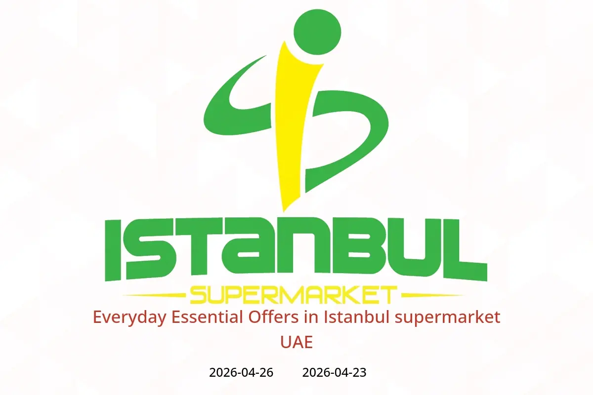 Istanbul supermarket UAE offers from 23 to 26 April 2026 Everyday Essential Offers - Istanbul supermarket - UAE - 23 April 2026 – 26 April 2026 - Page 1