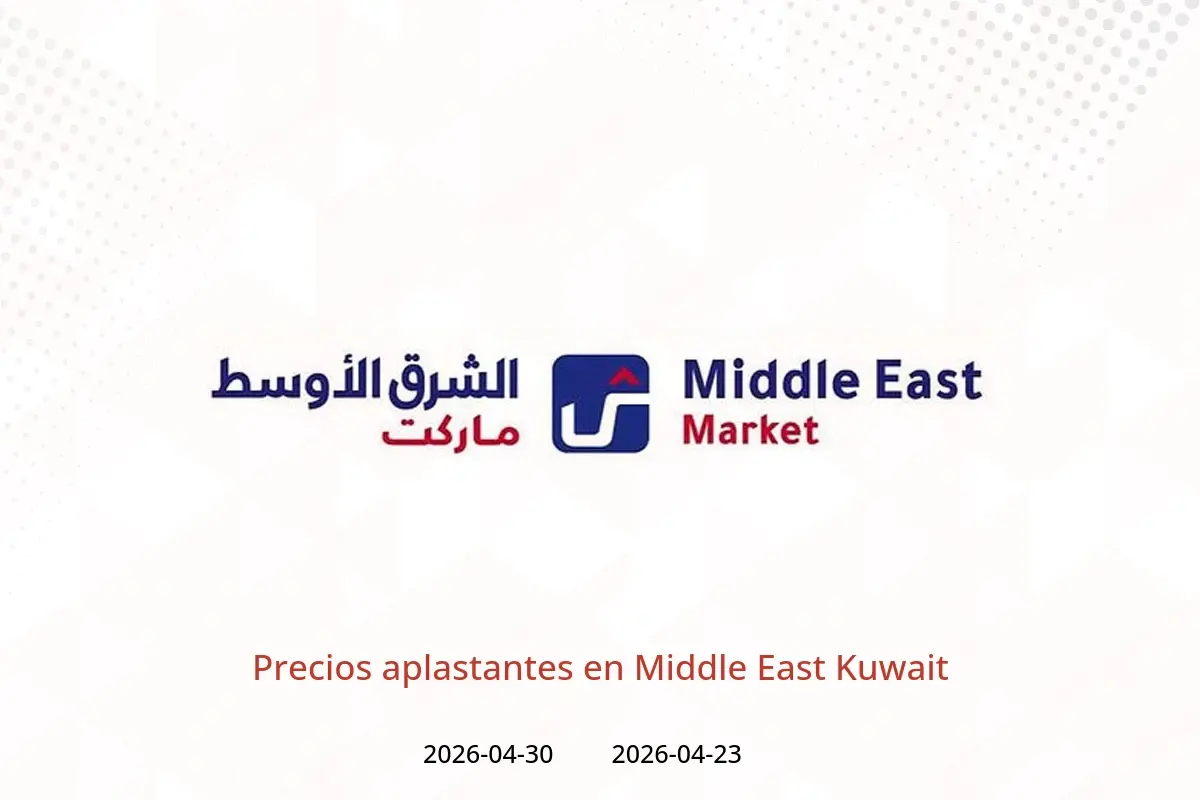Ofertas de Middle East Kuwait de 23 a 30 abril 2026 Precios aplastantes - Middle East - Kuwait - 23 abril 2026 – 30 abril 2026 - Página 1