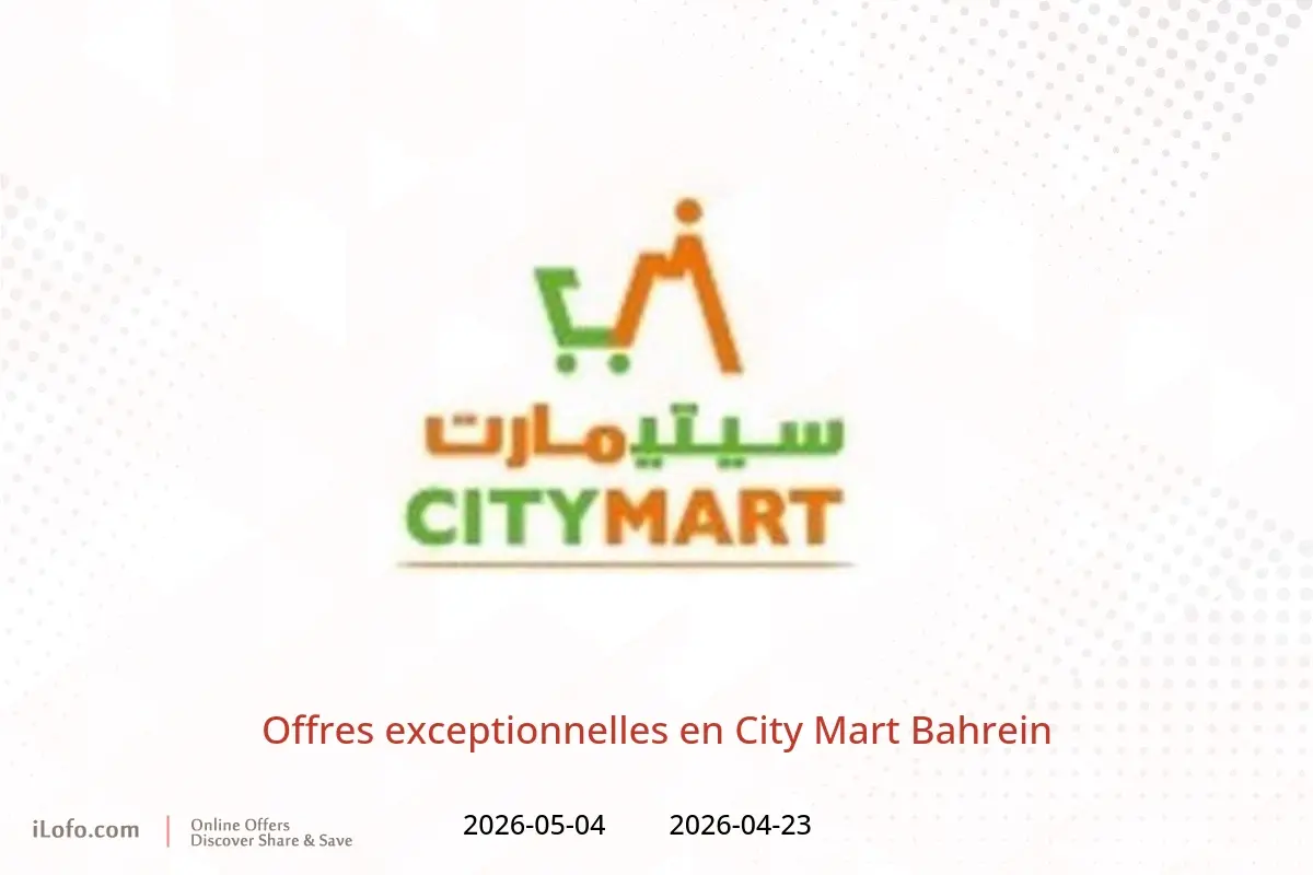 Offres City Mart Bahrein de 23 avril à 4 mai 2026 Offres exceptionnelles - City Mart - Bahrein - 23 avril 2026 – 4 mai 2026 - Page 1
