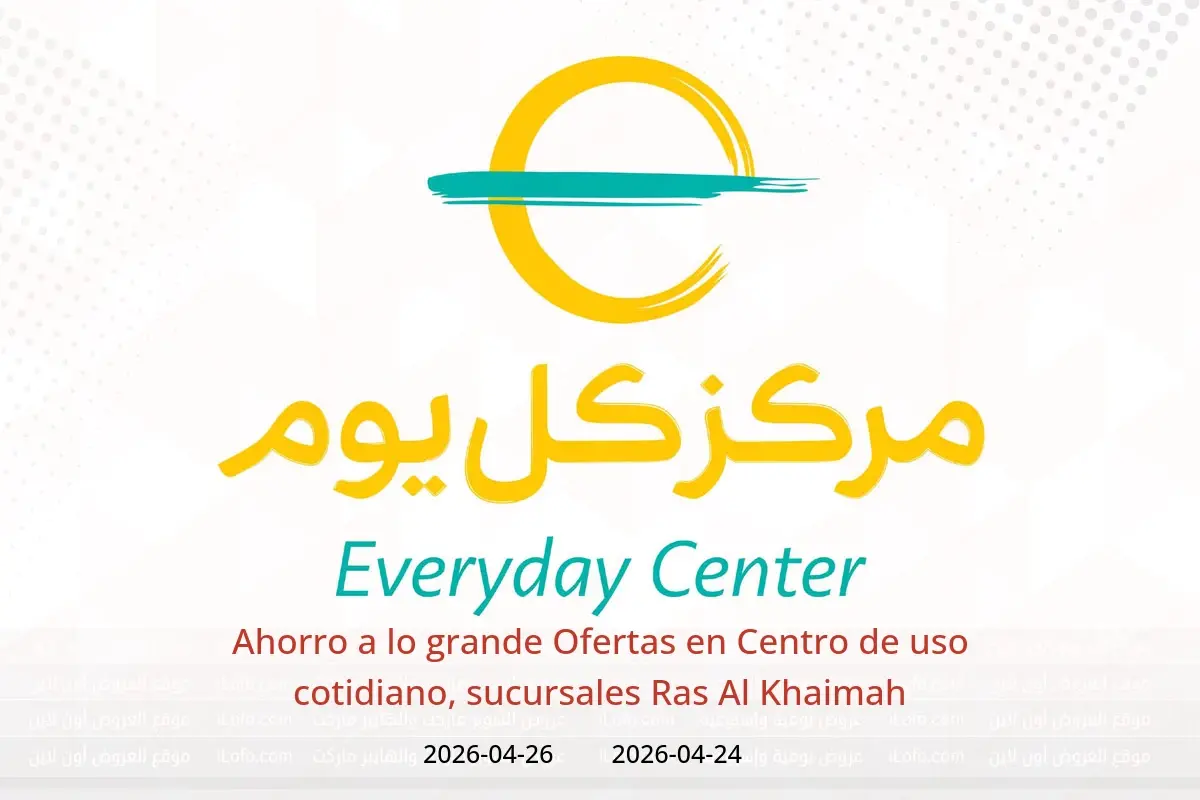 Ofertas de Centro de uso cotidiano Ras Al Khaimah de 24 a 26 abril 2026 Ahorro a lo grande Ofertas - Centro de uso cotidiano - Emiratos Árabes Unidos - 24 abril 2026 – 26 abril 2026 - Página 1