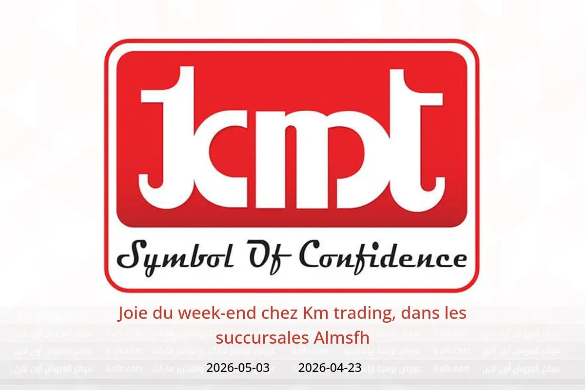 Offres Km trading Almsfh de 23 avril à 3 mai 2026 Joie du week-end - Km trading - Émirats arabes unis - 23 avril 2026 – 3 mai 2026 - Page 1