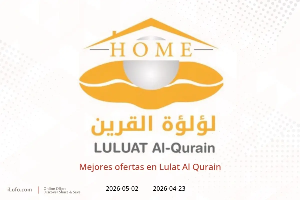 Ofertas de Lulat Al Qurain de 23 abril a 2 mayo 2026 Mejores ofertas - Lulat Al Qurain - Kuwait - 23 abril 2026 – 2 mayo 2026 - Página 1