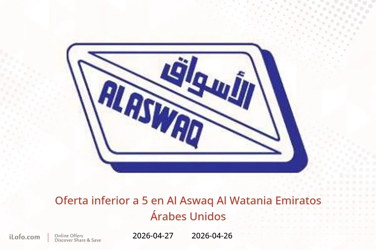 Ofertas de Al Aswaq Al Watania Emiratos Árabes Unidos de 26 a 27 abril 2026 Oferta inferior a 5 - Al Aswaq Al Watania - Emiratos Árabes Unidos - 26 abril 2026 – 27 abril 2026 - Página 1