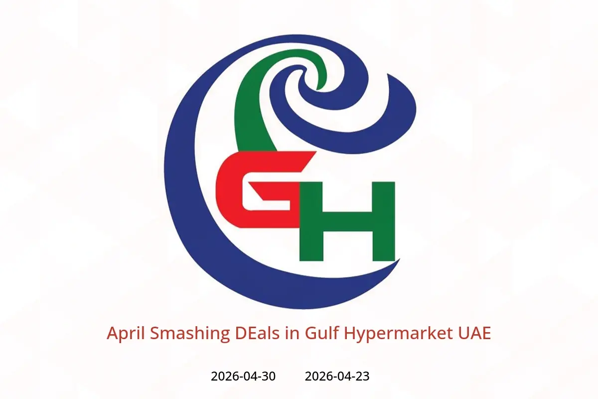 Gulf Hypermarket UAE offers from 23 to 30 April 2026 April Smashing DEals - Gulf Hypermarket - UAE - 23 April 2026 – 30 April 2026 - Page 1