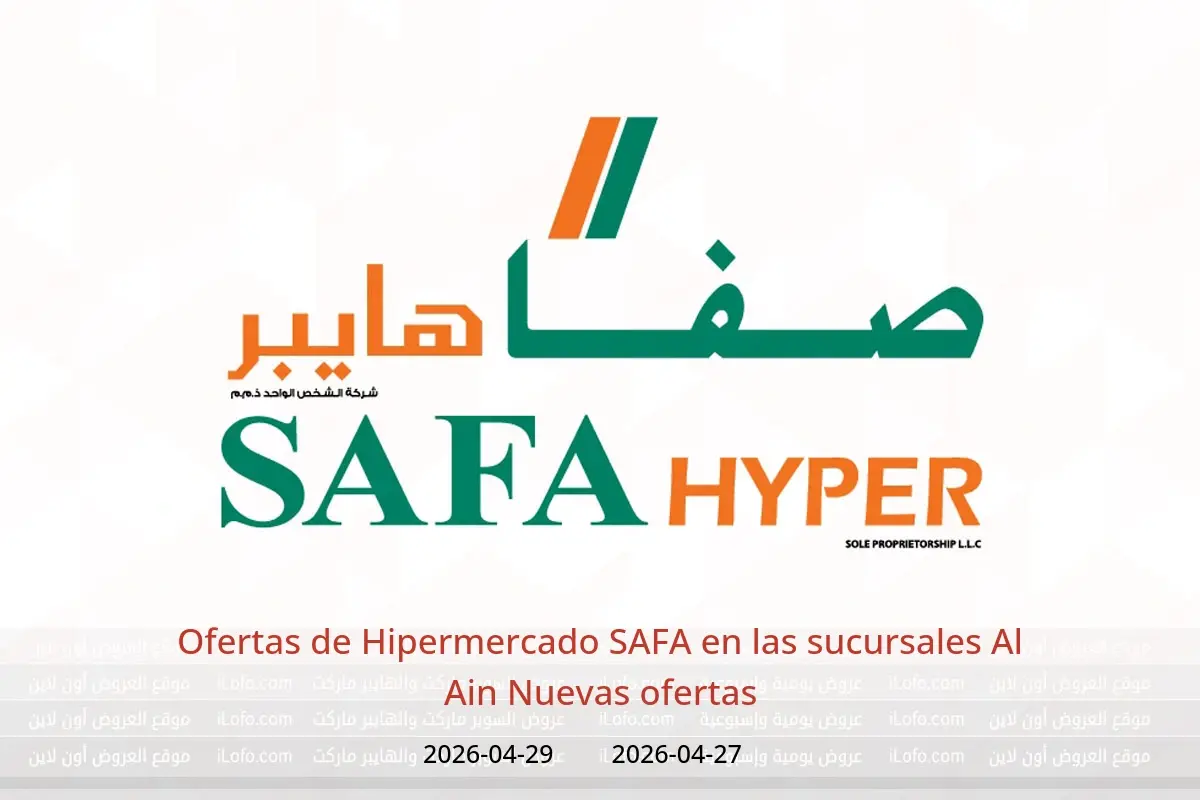 Ofertas de Hipermercado SAFA Al Ain de 27 a 29 abril 2026 Nuevas ofertas - Hipermercado SAFA - Emiratos Árabes Unidos - 27 abril 2026 – 29 abril 2026 - Página 1