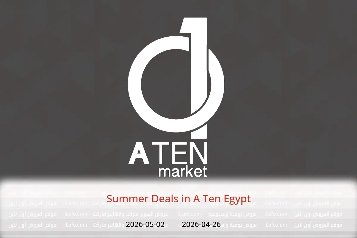 A Ten Egypt offers from 26 April to 2 May 2026 Summer Deals - A Ten - Egypt - 26 April 2026 – 2 May 2026 - Page 1