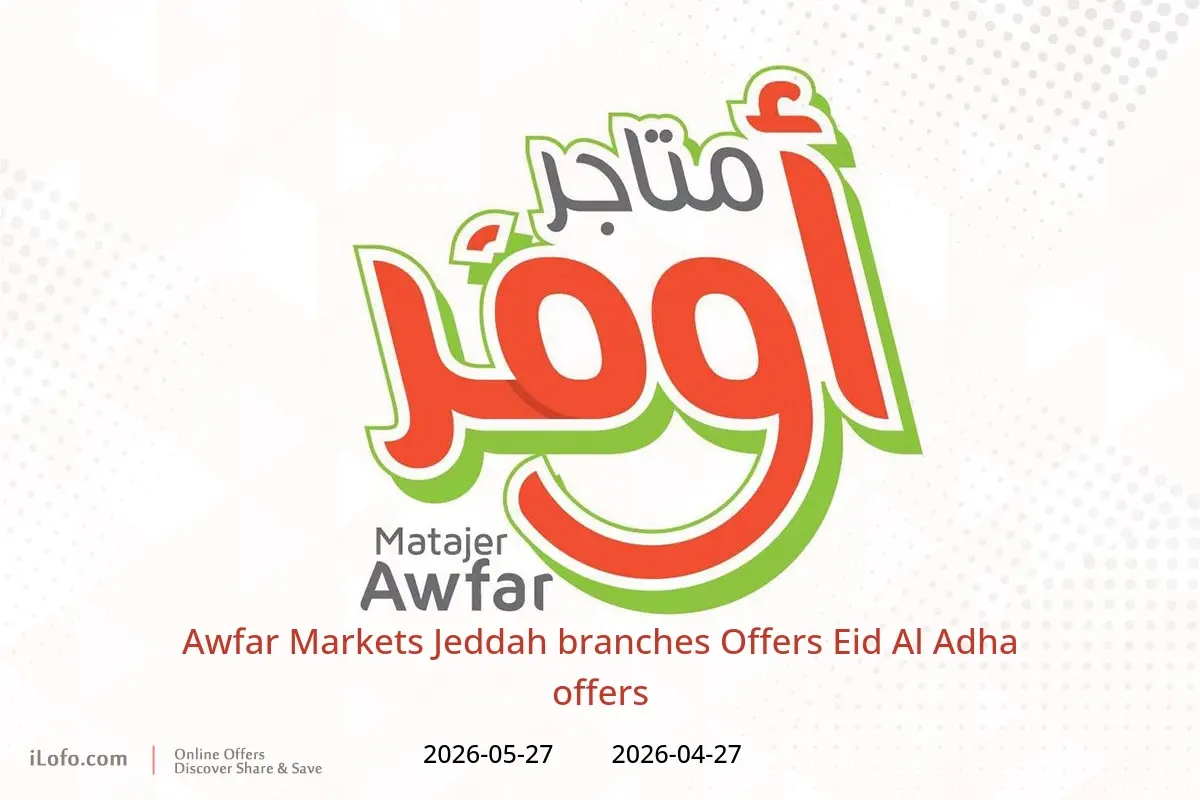 Awfar Markets offers in Jeddah from 10 Dhuʻl-Qiʻdah to 10 Dhuʻl-Hijjah 1447 AH (27 April – 27 May 2026) Eid Al Adha offers - Awfar Markets - Saudi Arabia - 27 April 2026 – 27 May 2026 - Page 1