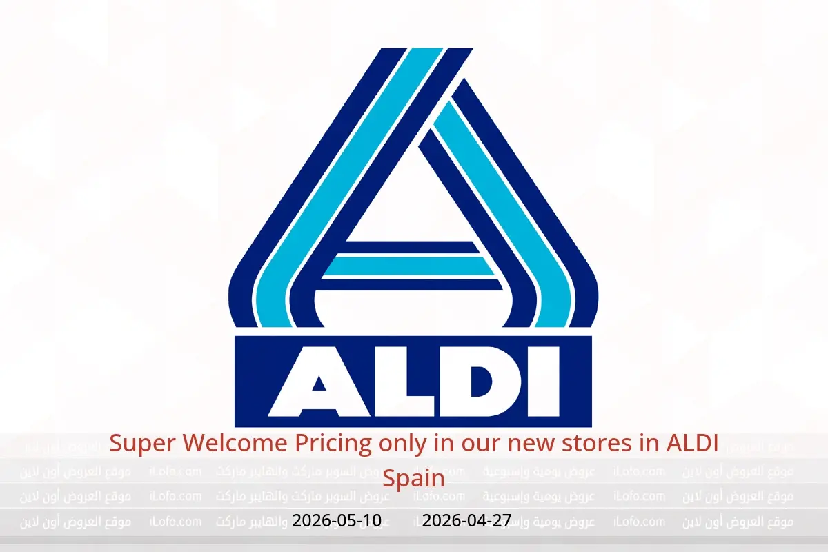 ALDI Spain offers from 27 April to 10 May 2026 Super Welcome Pricing only in our new stores - ALDI - Spain - 27 April 2026 – 10 May 2026 - Page 1