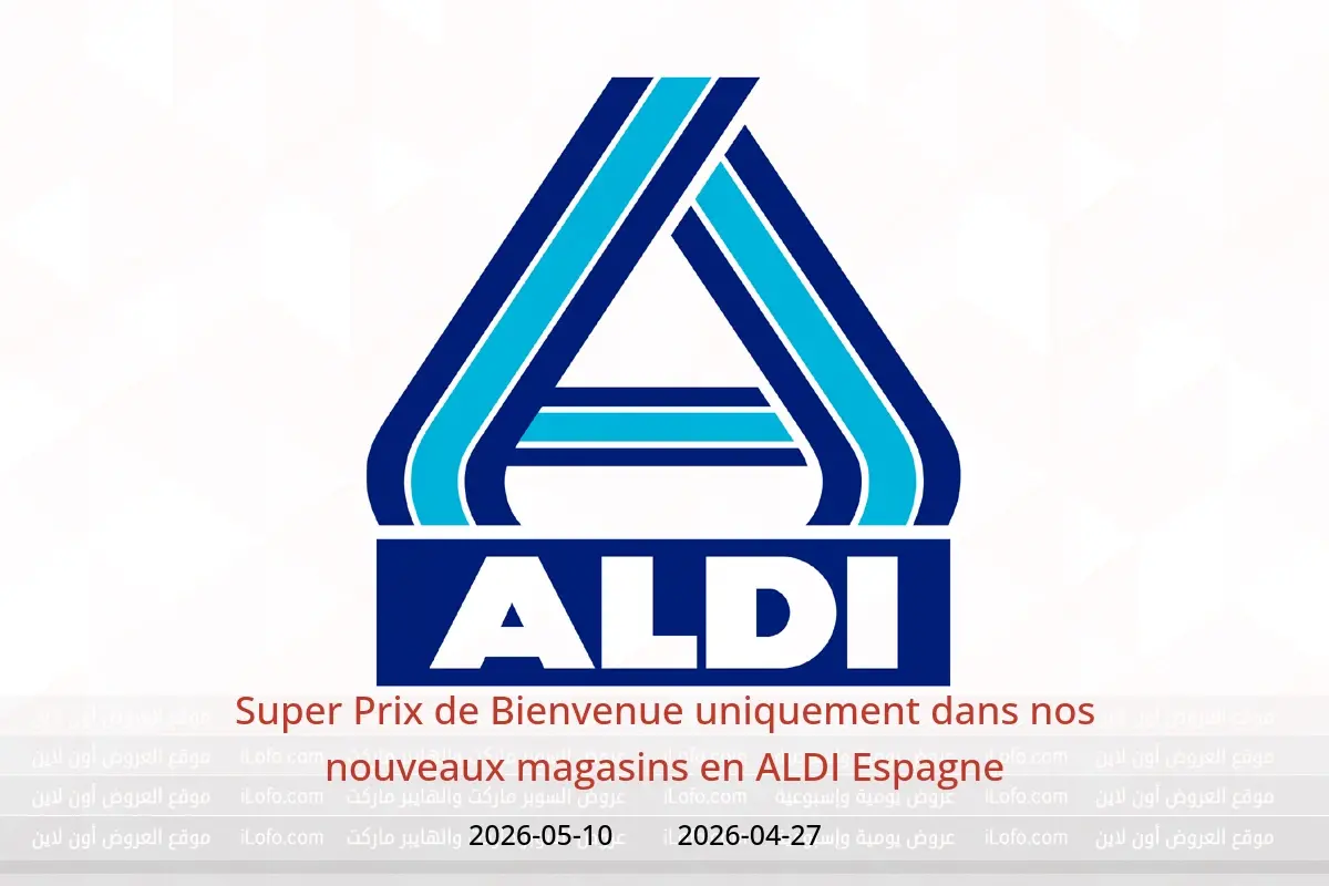 Offres ALDI Espagne de 27 avril à 10 mai 2026 Super Prix de Bienvenue uniquement dans nos nouveaux magasins - ALDI - Espagne - 27 avril 2026 – 10 mai 2026 - Page 1