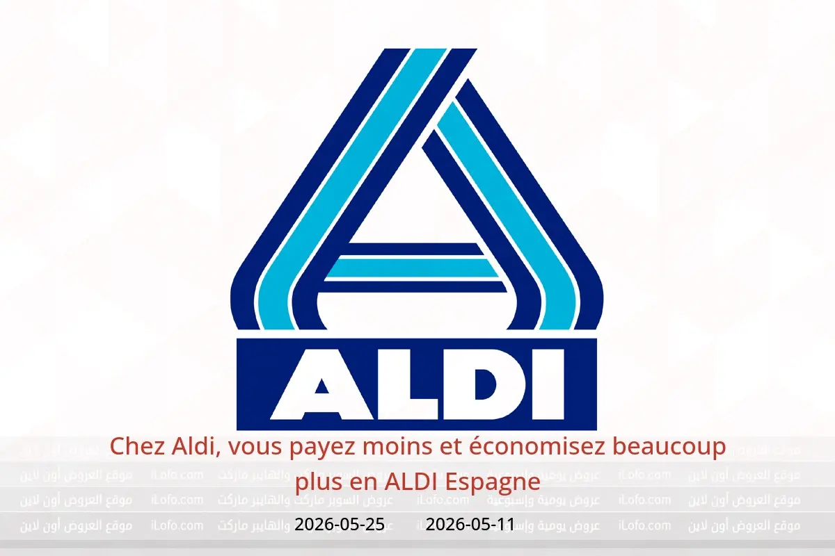 Offres ALDI Espagne de 11 à 25 mai 2026 Chez Aldi, vous payez moins et économisez beaucoup plus - ALDI - Espagne - 11 mai 2026 – 25 mai 2026 - Page 1