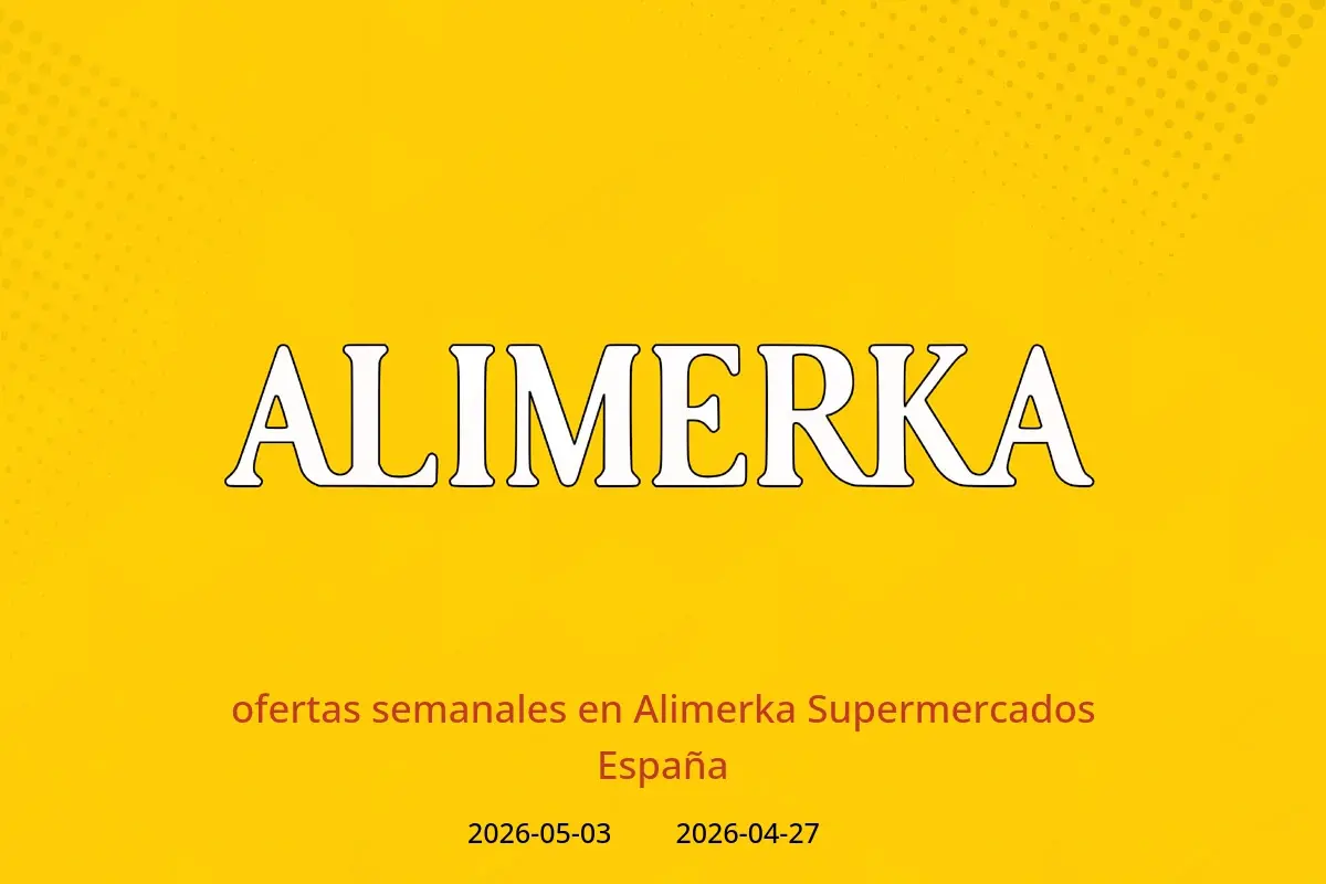 Ofertas de ‎Alimerka Supermercados‎ España de 27 abril a 3 mayo 2026 ofertas semanales - ‎Alimerka Supermercados‎ - España - 27 abril 2026 – 3 mayo 2026 - Página 1