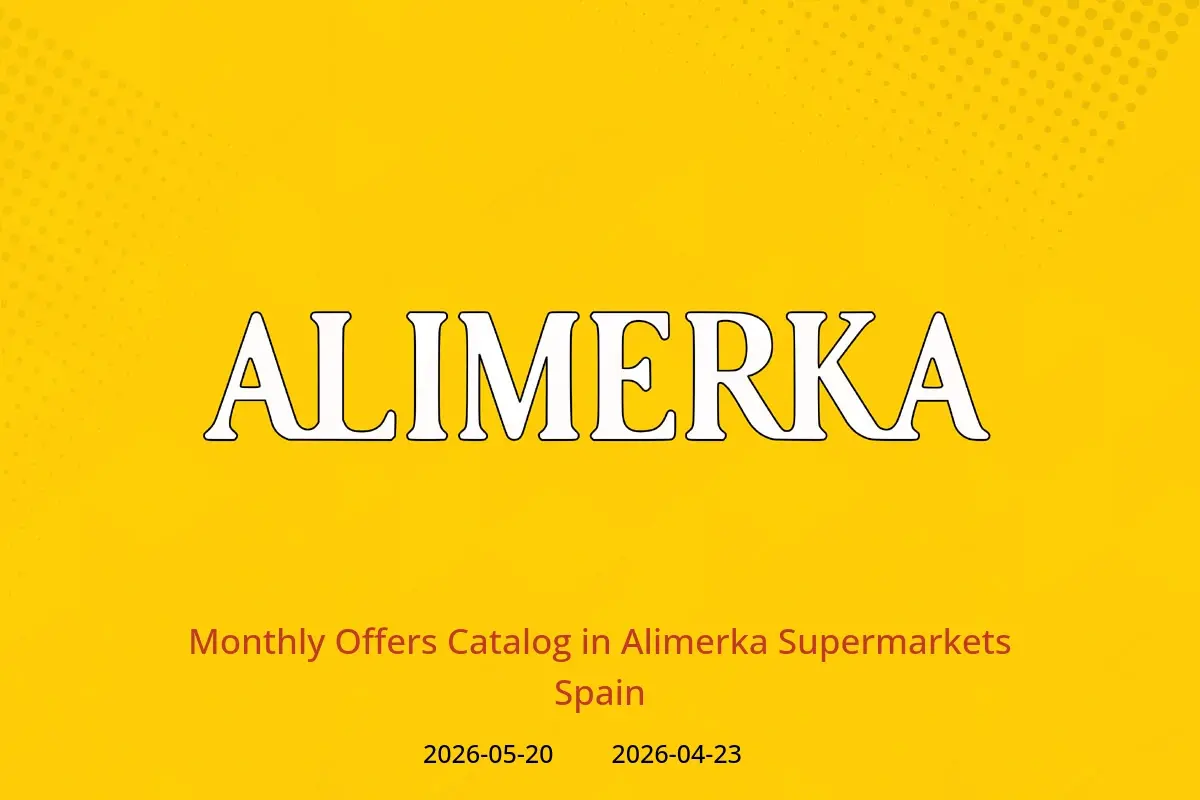 Alimerka Supermarkets Spain offers from 23 April to 20 May 2026 Monthly Offers Catalog - Alimerka Supermarkets - Spain - 23 April 2026 – 20 May 2026 - Page 1
