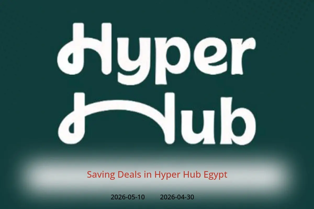Hyper Hub Egypt offers from 30 April to 10 May 2026 Saving Deals - Hyper Hub - Egypt - 30 April 2026 – 10 May 2026 - Page 1