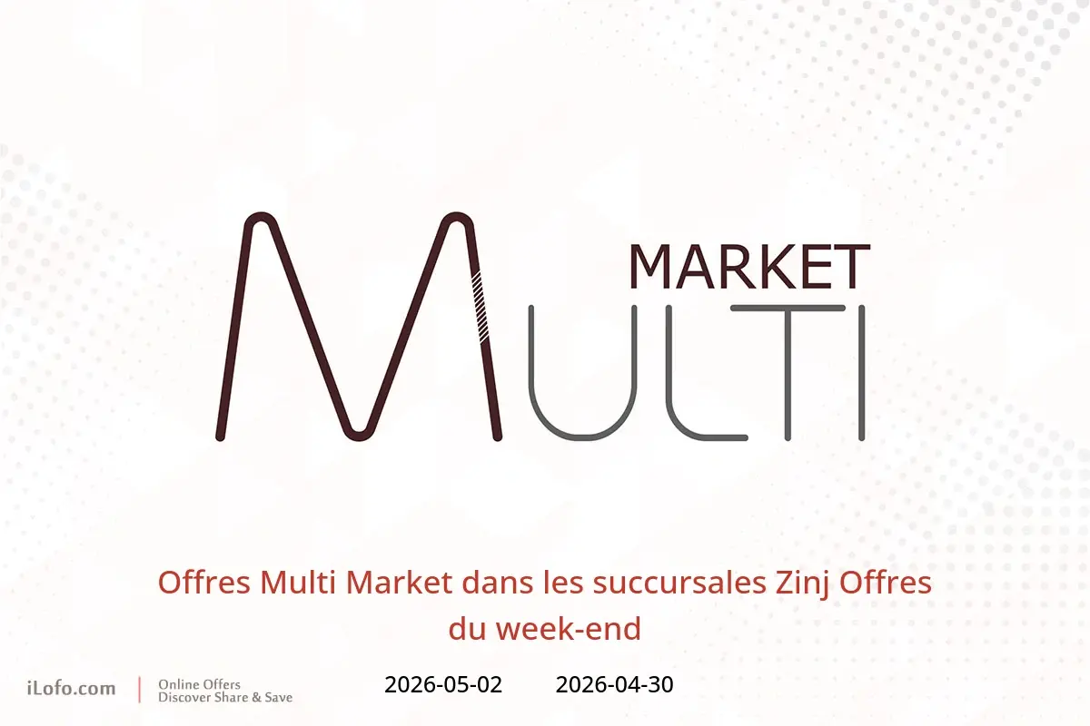 Offres Multi Market Zinj de 30 avril à 2 mai 2026 Offres du week-end - Multi Market - Bahrein - 30 avril 2026 – 2 mai 2026 - Page 1