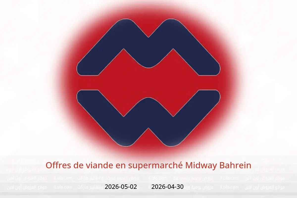 Offres supermarché Midway Bahrein de 30 avril à 2 mai 2026 Offres de viande - supermarché Midway - Bahrein - 30 avril 2026 – 2 mai 2026 - Page 1