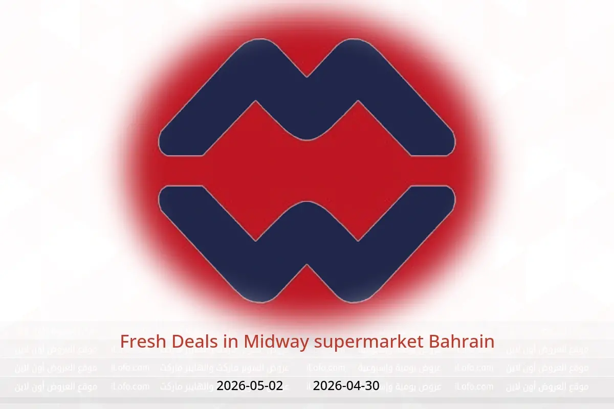 Midway supermarket Bahrain offers from 30 April to 2 May 2026 Fresh Deals - Midway supermarket - Bahrain - 30 April 2026 – 2 May 2026 - Page 1