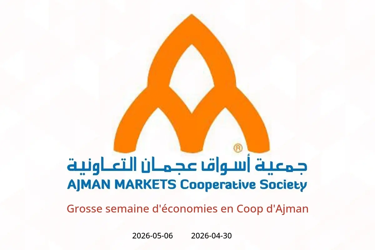 Offres Coop d'Ajman de 30 avril à 6 mai 2026 Grosse semaine d'économies - Coop d'Ajman - Émirats arabes unis - 30 avril 2026 – 6 mai 2026 - Page 1