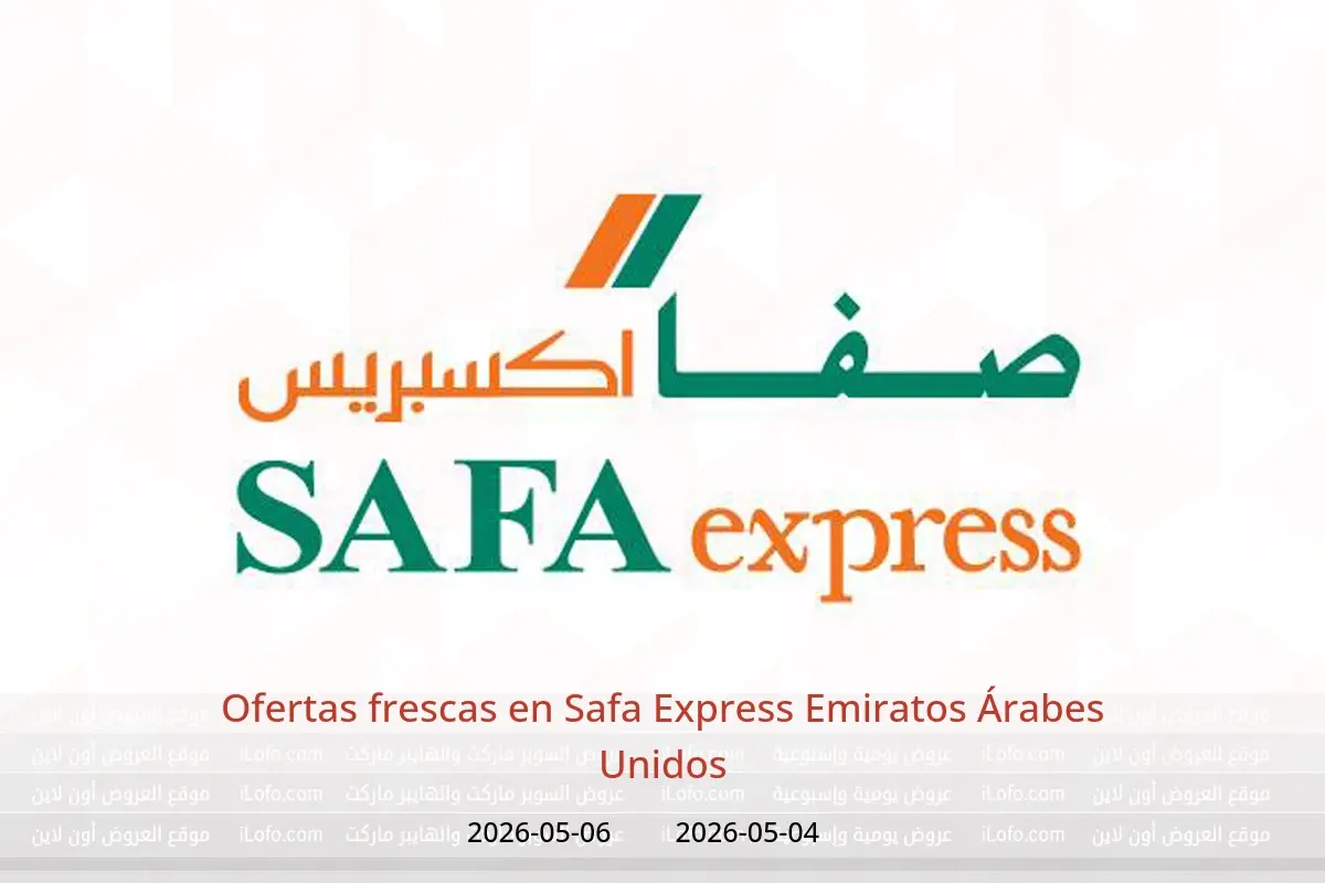 Ofertas de Safa Express Emiratos Árabes Unidos de 4 a 6 mayo 2026 Ofertas frescas - Safa Express - Emiratos Árabes Unidos - 4 mayo 2026 – 6 mayo 2026 - Página 1