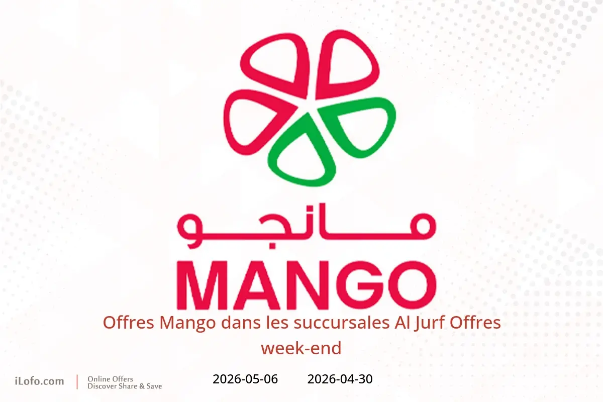 Offres Mango Al Jurf de 30 avril à 6 mai 2026 Offres week-end - Mango - Émirats arabes unis - 30 avril 2026 – 6 mai 2026 - Page 1