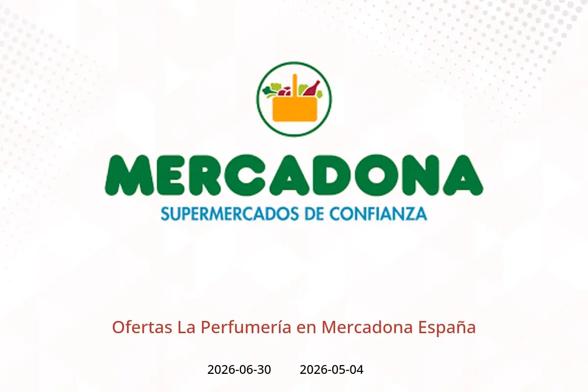 Ofertas de Mercadona España de 4 mayo a 30 junio 2026 Ofertas La Perfumería - Mercadona - España - 4 mayo 2026 – 30 junio 2026 - Página 1