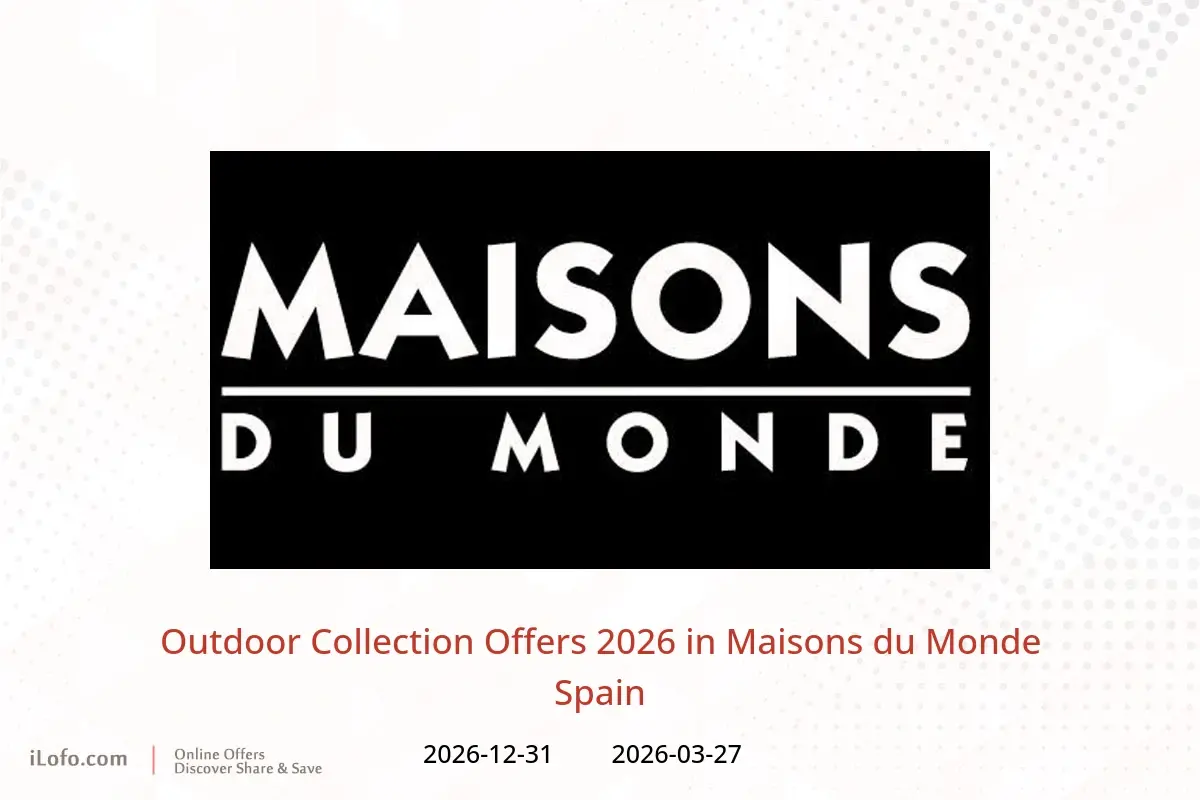 Maisons du Monde Spain offers from 27 March to 31 December 2026 Outdoor Collection Offers 2026 - Maisons du Monde - Spain - 27 March 2026 – 31 December 2026 - Page 1