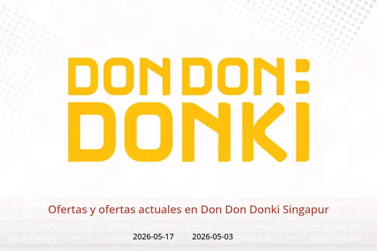 Ofertas de Don Don Donki Singapur de 3 a 17 mayo 2026 Ofertas y ofertas actuales - Don Don Donki - Singapur - 3 mayo 2026 – 17 mayo 2026 - Página 1