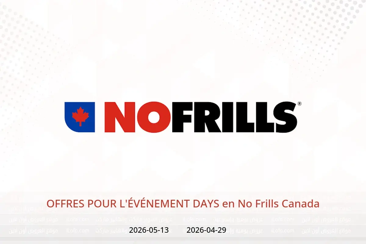 Offres No Frills Canada de 29 avril à 13 mai 2026 OFFRES POUR L'ÉVÉNEMENT DAYS - No Frills - Canada - 29 avril 2026 – 13 mai 2026 - Page 1