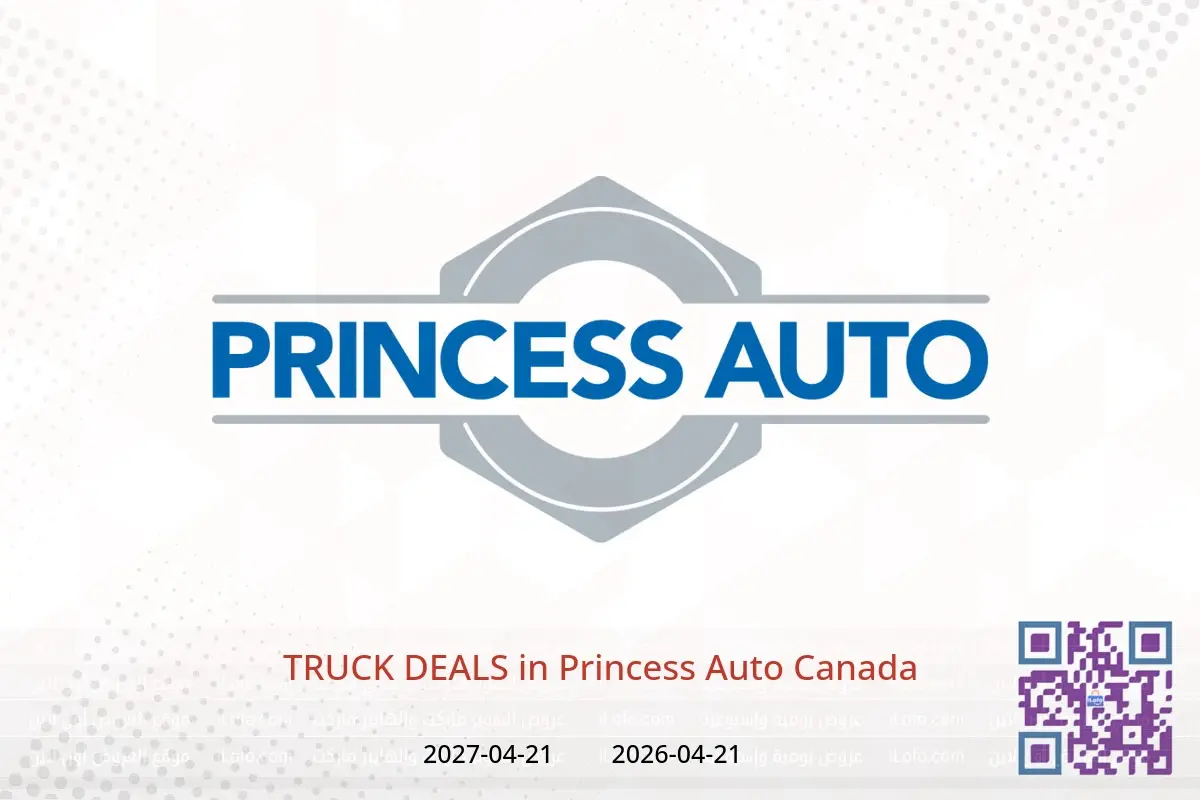 Princess Auto Canada offers from 21 April 2026 to 21 April 2027 TRUCK DEALS - Princess Auto - Canada - 21 April 2026 – 21 April 2027 - Page 1