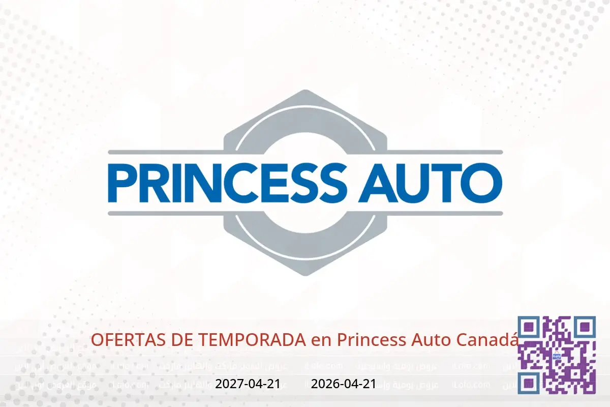 Ofertas de Princess Auto Canadá de 21 abril 2026 a 21 abril 2027 OFERTAS DE TEMPORADA - Princess Auto - Canadá - 21 abril 2026 – 21 abril 2027 - Página 1