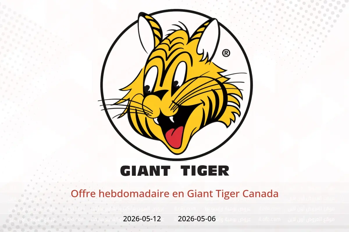 Offres Giant Tiger Canada de 6 à 12 mai 2026 Offre hebdomadaire - Giant Tiger - Canada - 6 mai 2026 – 12 mai 2026 - Page 1