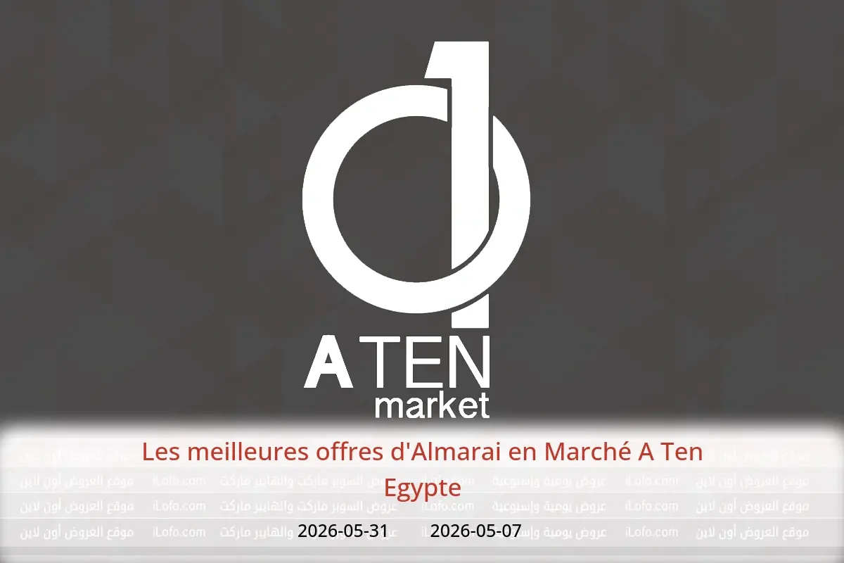 Offres Marché A Ten Egypte de 7 à 31 mai 2026 Les meilleures offres d'Almarai - Marché A Ten - Egypte - 7 mai 2026 – 31 mai 2026 - Page 1