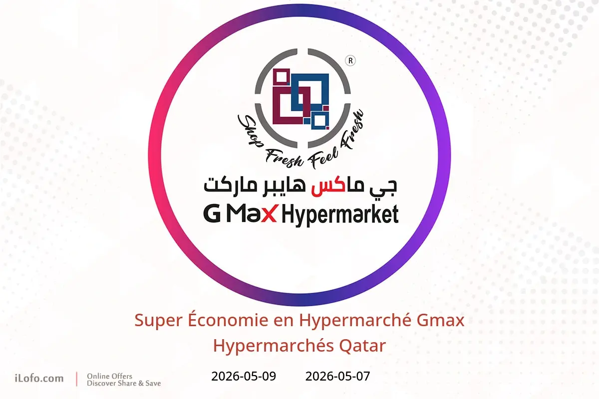 Offres Hypermarché Gmax Hypermarchés Qatar de 7 à 9 mai 2026 Super Économie - Hypermarché Gmax - Qatar - 7 mai 2026 – 9 mai 2026 - Page 1