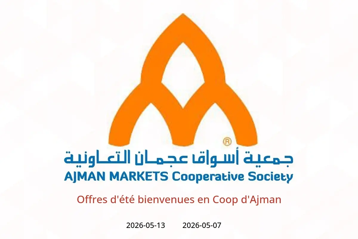Offres Coop d'Ajman de 7 à 13 mai 2026 Offres d'été bienvenues - Coop d'Ajman - Émirats arabes unis - 7 mai 2026 – 13 mai 2026 - Page 1