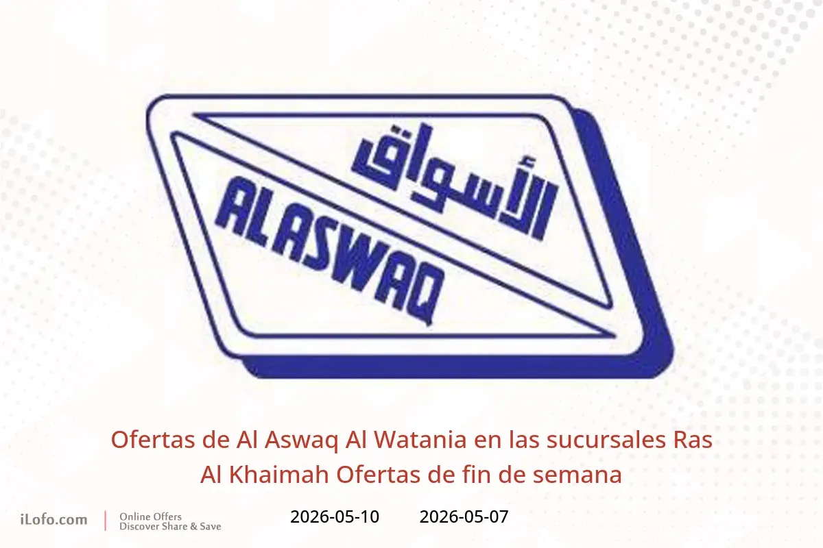 Ofertas de Al Aswaq Al Watania Ras Al Khaimah de 7 a 10 mayo 2026 Ofertas de fin de semana - Al Aswaq Al Watania - Emiratos Árabes Unidos - 7 mayo 2026 – 10 mayo 2026 - Página 1
