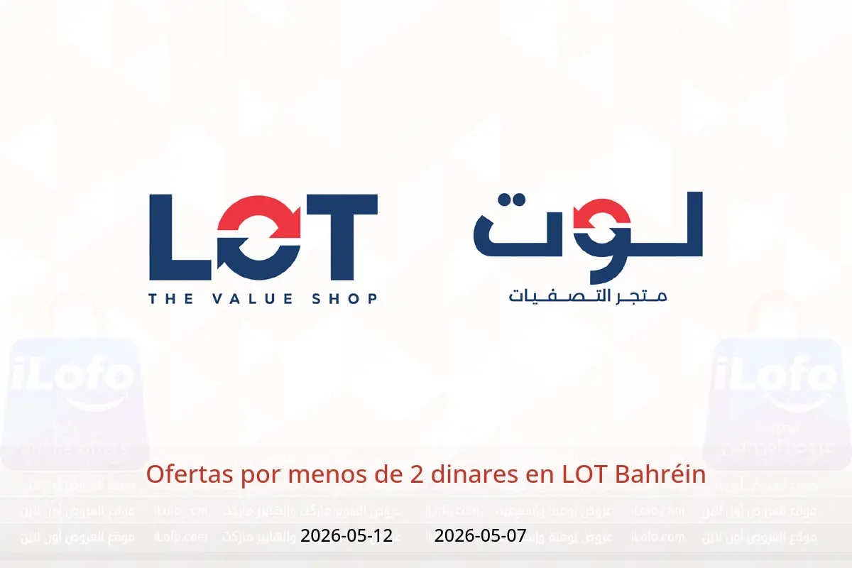 Ofertas de LOT Bahréin de 7 a 12 mayo 2026 Ofertas por menos de 2 dinares - LOT - Bahréin - 7 mayo 2026 – 12 mayo 2026 - Página 1